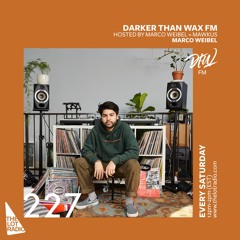 Darker Than Wax FM #227 w/ Marco Weibel • 1st August 2020