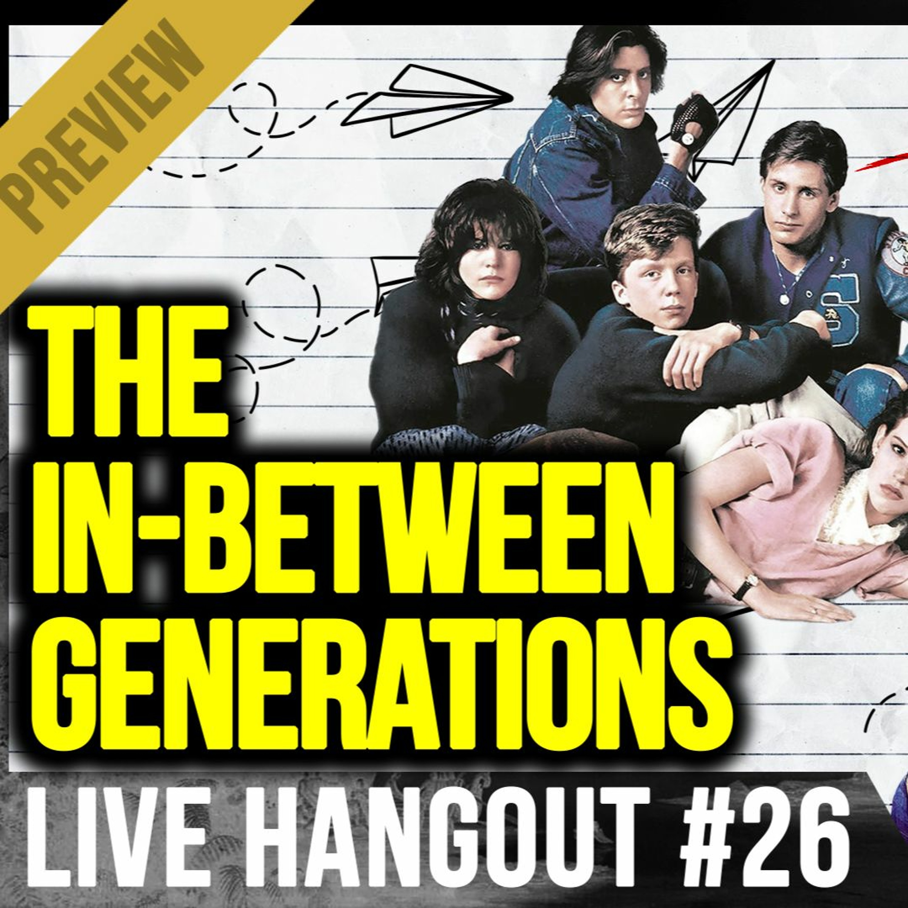 PREVIEW: Hangout #26 | Generation X vs. Generation Z