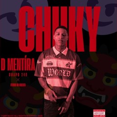 Chapo 240 - CHUKY D MENTÍRA