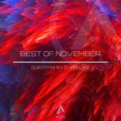 Aces Music | Best Of November - Chris Like