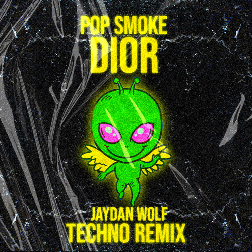 Pop Smoke - Dior (Jaydan Wolf Techno Edit)