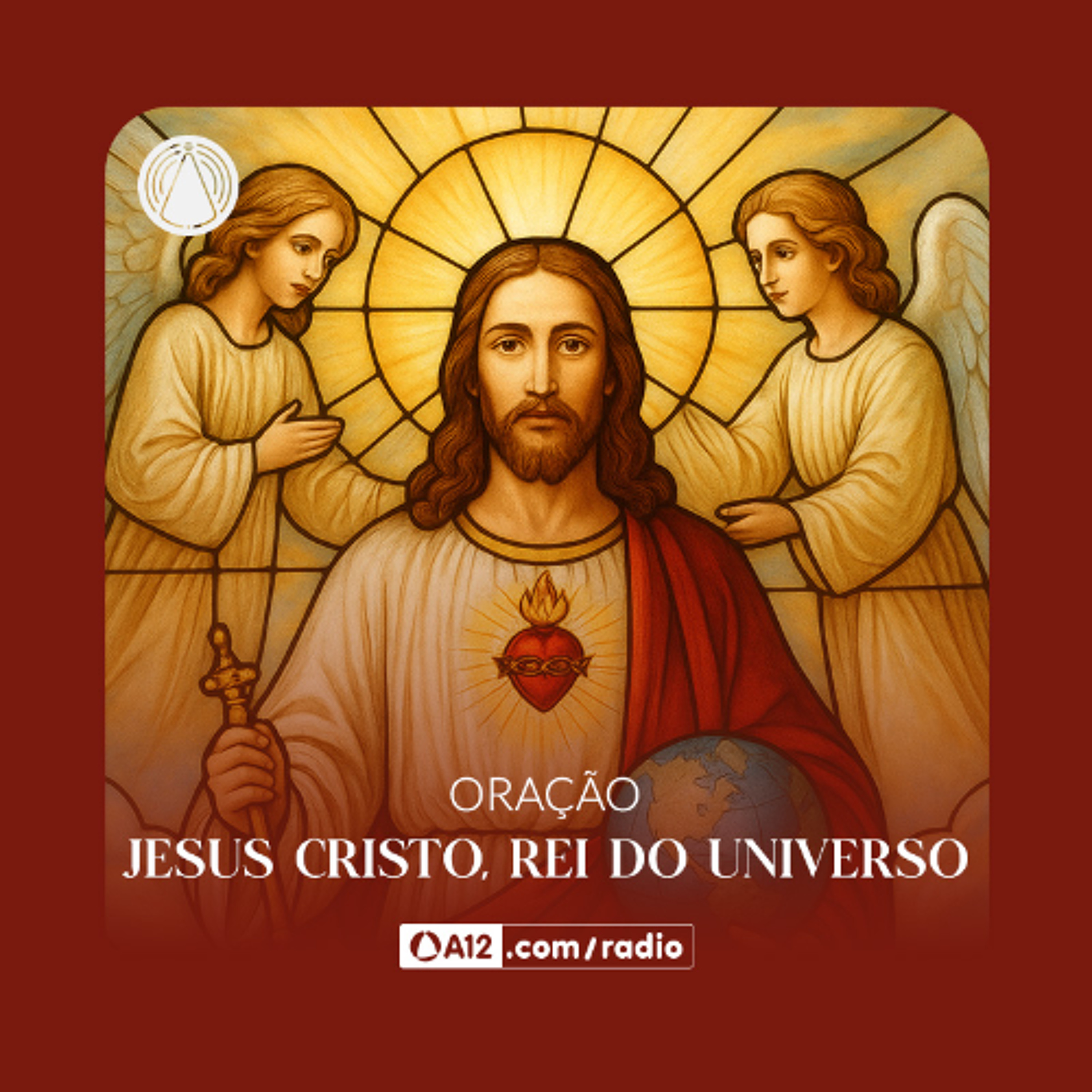Rádio Aparecida: Oração a Jesus Cristo, Rei do Universo episode artwork