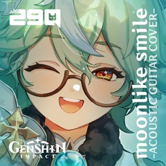 [COVER] Moonlike Smile (Genshin Impact) | Acoustic Guitar Ver.