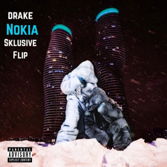 Drake - NOKIA [Sklusive Flip]