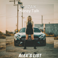 MUIZAIK - Money Talk
