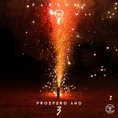Prospero Año 3 (feat. Farruko)