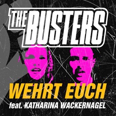WEHRT EUCH (feat. Katharina Wackernagel)
