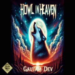 Howl In Heaven