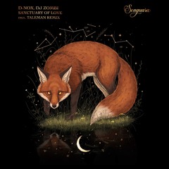 D-Nox & DJ Zombi - Sanctuary Of Love