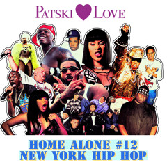 Home Alone #12 New York Hip Hop