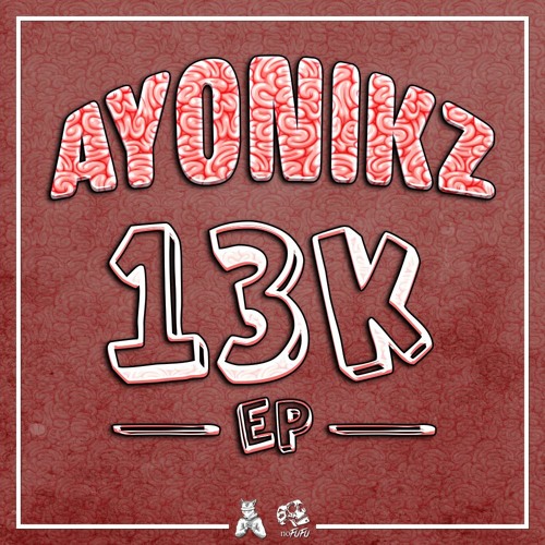 AYONIKZ - HOUSE OF HORROR [13K FREE EP]