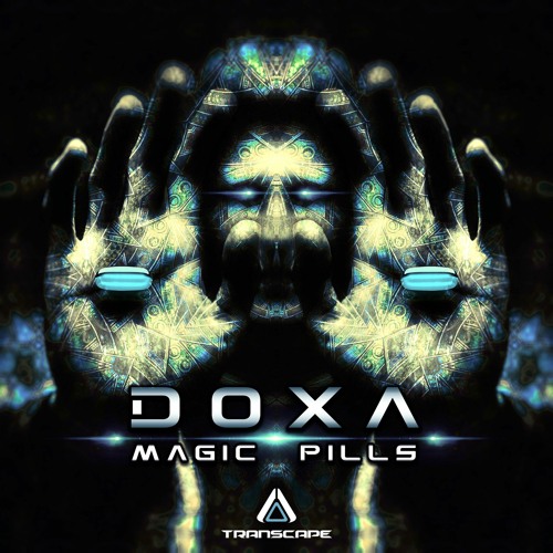 DOXA - Magic Pills || Out Now on Transcape Records