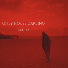 Only House Darling #1