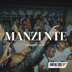 Manzi Nte (Stinhow Edit)