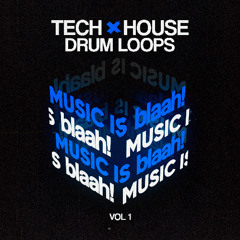 tech house drum loops Vol. 1