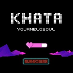 Khata by Abhishek Verma (yourmelosoul).mp3
