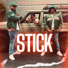 Fayn, V.E.G.A - Stick (feat. DJ Meat)