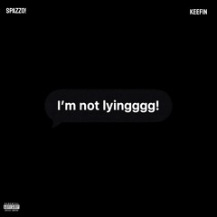 Don't Lie To Me (Feat Keefins)