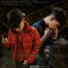 Vlessme ft. BN - Imaginandote (MAQUETA PROD. HIZURO)