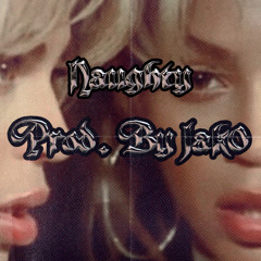 naughty ( Jak0 Beatflip )