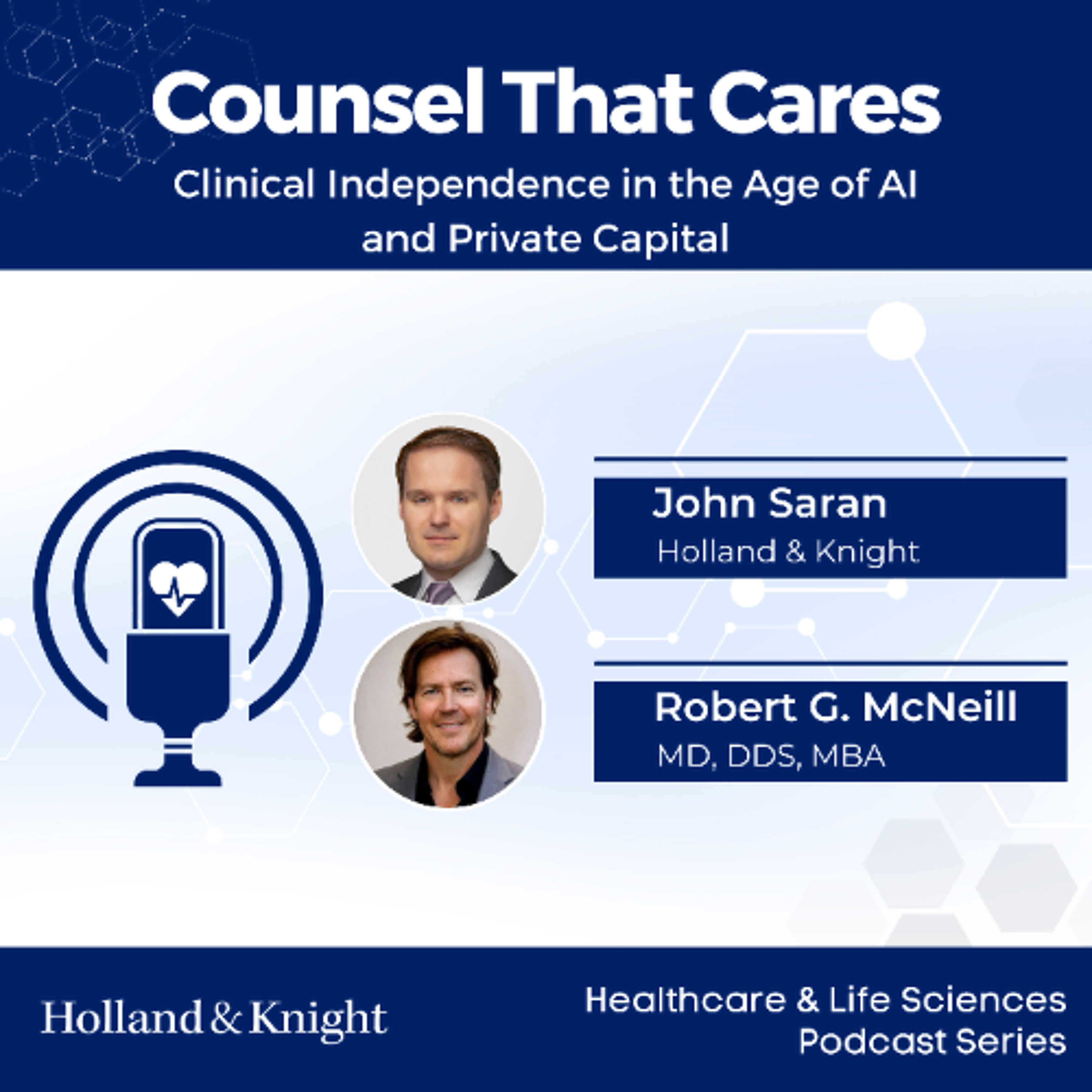 Clinical Independence in the Age of AI and Private Capital episode artwork