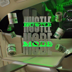 & AM - Hustle mode