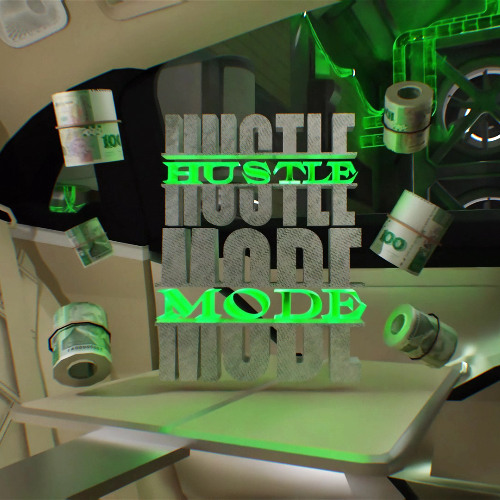 & AM - Hustle mode