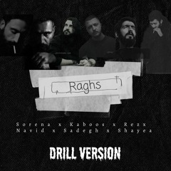 Raghs Drill Version (prod and mix .by Mehdi Karimi)Sorena x Kaboos x Rez x Navid x Sadegh x Shayea