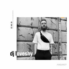 dj loveshy - 27 February 2021