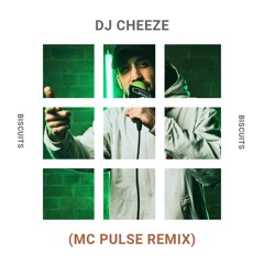 DJ Cheeze X MC Pulse - Biscuits