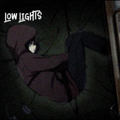 Low Lights | Prod. Boyfifty
