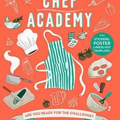 [PDF] DOWNLOAD EBOOK Chef Academy: Are you ready for the challenge? bestseller