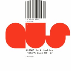 Mark Hawkins "Don't Give Up EP" AUS 160