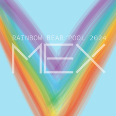 DJ Mex -  Rainbow Bear Pool 2024 - Promo Mix