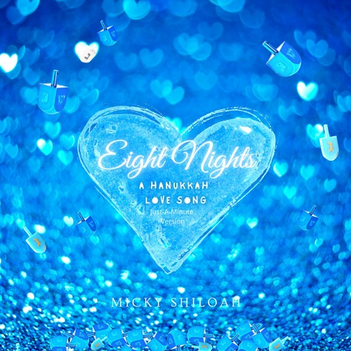 Eight Nights (A Hanukkah Love Song)