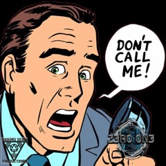 Don't Call Me