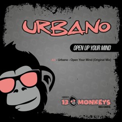 Urbano - Open Your Mind (Original Mix)