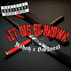 Let Dis Be Known - Kshotz(ft BM2neat)