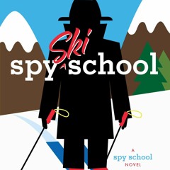 ❤️[READ]✔️ Spy Ski School (Spy School)