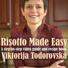 (ePUB) Download Risotto Made Easy: A Step-By-Step Video  BY : Viktorija Todorovska