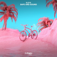 Eleys - Safe And Sound