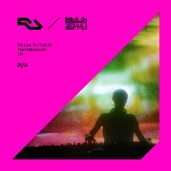 RA Live - aya - Field Maneuvers 2025, UK