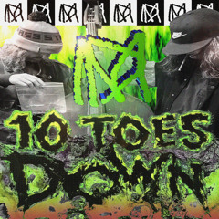 10 Toes Down (Prod. Lo Jettra & gentlejay)