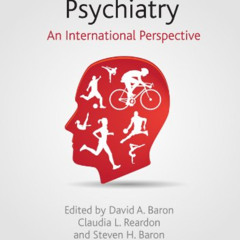 [ACCESS] EPUB 📦 Clinical Sports Psychiatry: An International Perspective by  David A