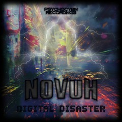 Novuh - DIGITAL DISASTER