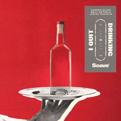 Harper Quinn - I Quit Drinking (feat. Emily Esthela & Josiah Nichols)