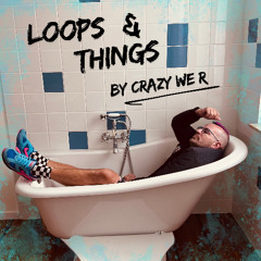 Loops & Things