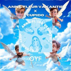 Anne-Fleur Vakantie x Cupido (Roxy Dekker x Bankzitters) | OYF Mashup