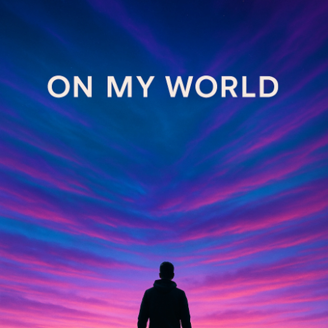 On My World