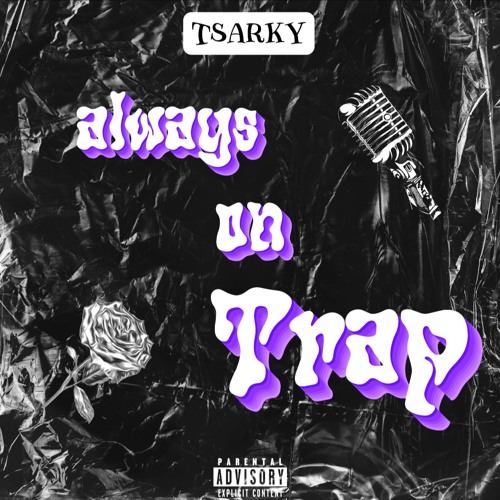 always on TRAP